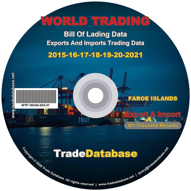 Faroe Islands Export & Import BL Data 2015-2021 CD