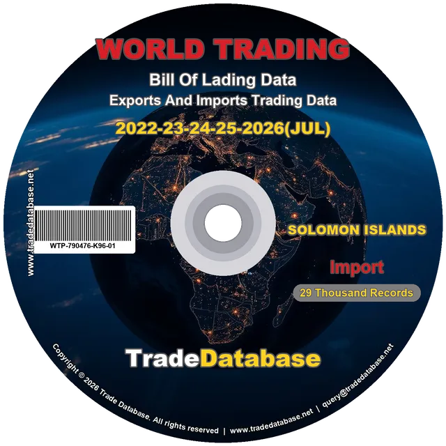 Solomon Islands Import BL Data 2022-2026 CD