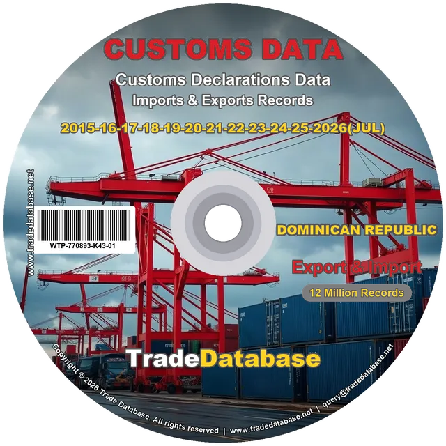 Dominican Republic Customs Data 2015-2026 (Export & Import)